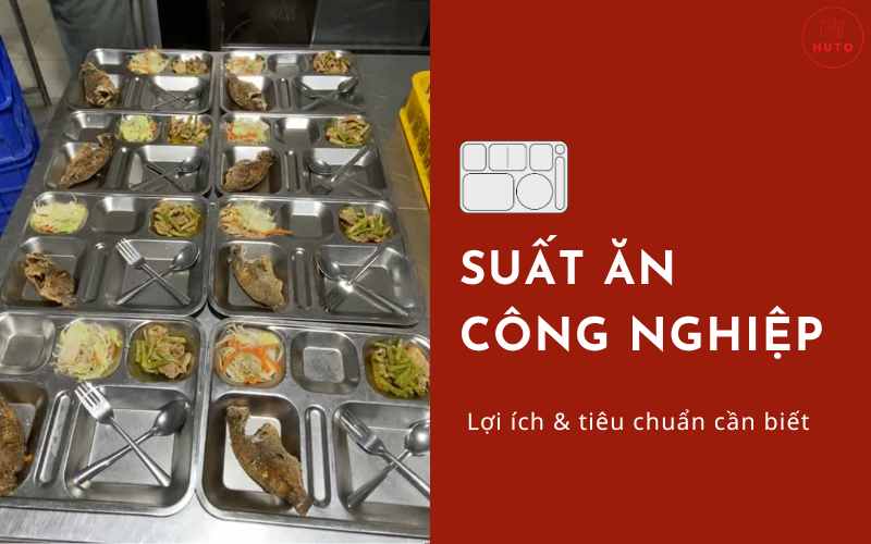 Cung cấp suất ăn cho doanh nghiệp